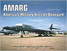 Book cover of AMARG: America's Military Aircraft Boneyard