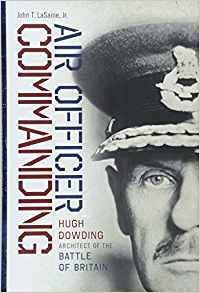Book cover of Air Officer Commanding: Hugh Dowding, Architect of the Battle of Britain