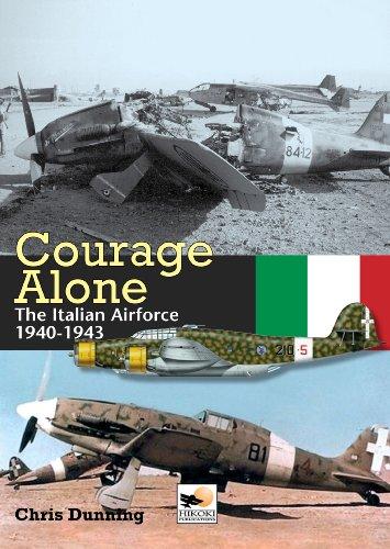 Book cover of Courage Alone: The Italian Air Force 1940-1943