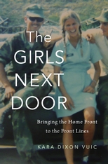 Book cover of The Girls Next Door: Bringing the Home Front to the Front Lines