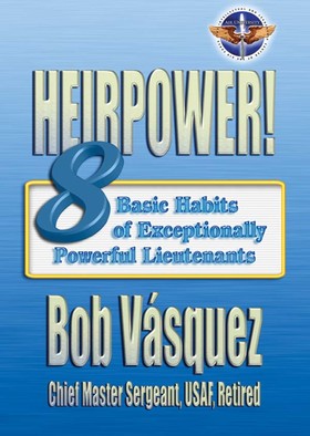 Heirpower:  Eight Basic Habits of Exceptionally Powerful Lieutenants Book Cover