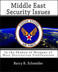 Middle East Security Issues, In the Shadow of Weapons of Mass Destruction Proliferation, 1999