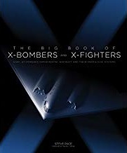 The Big Book of X-Bombers and X-Fighters