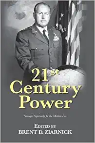 Book cover of 21st Century Power: Strategic Superiority for the Modern Era