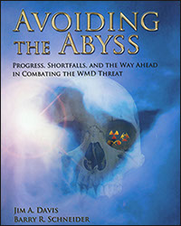 Avoiding the Abyss: Progress, Shortfalls, and the Way Ahead in Combating WMD, 2006
