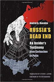 Russia’s Dead End: An Insider’s Testimony