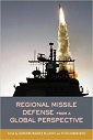 Regional Missile Defense from a Global Perspective