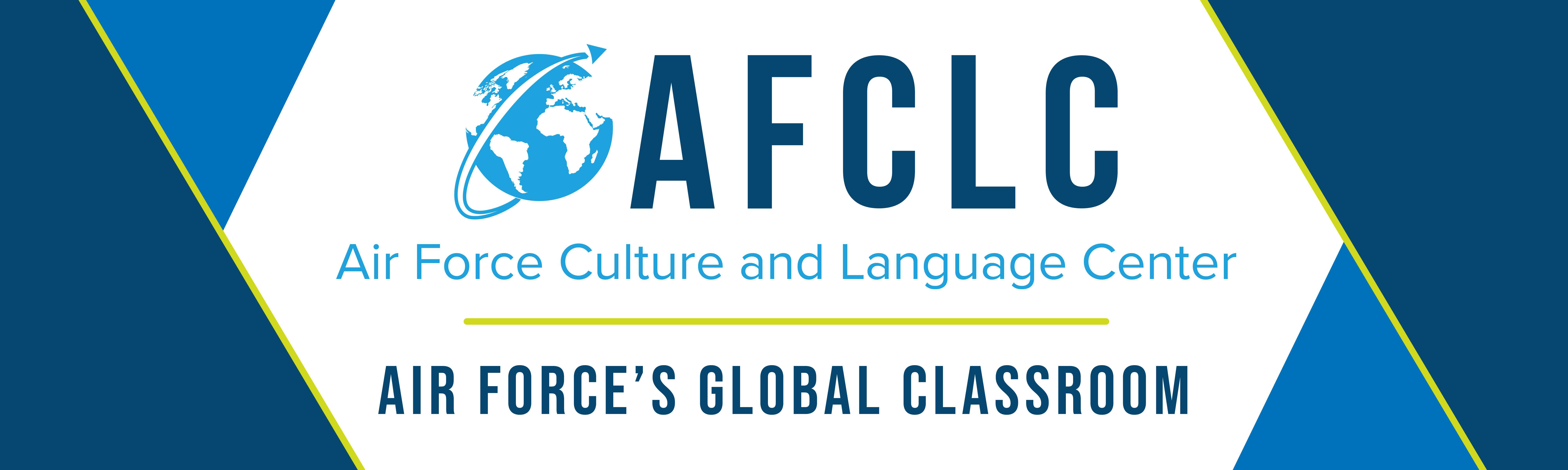 AFCLC, Air Force Culture and Language Center, Air Force's Global Classroom