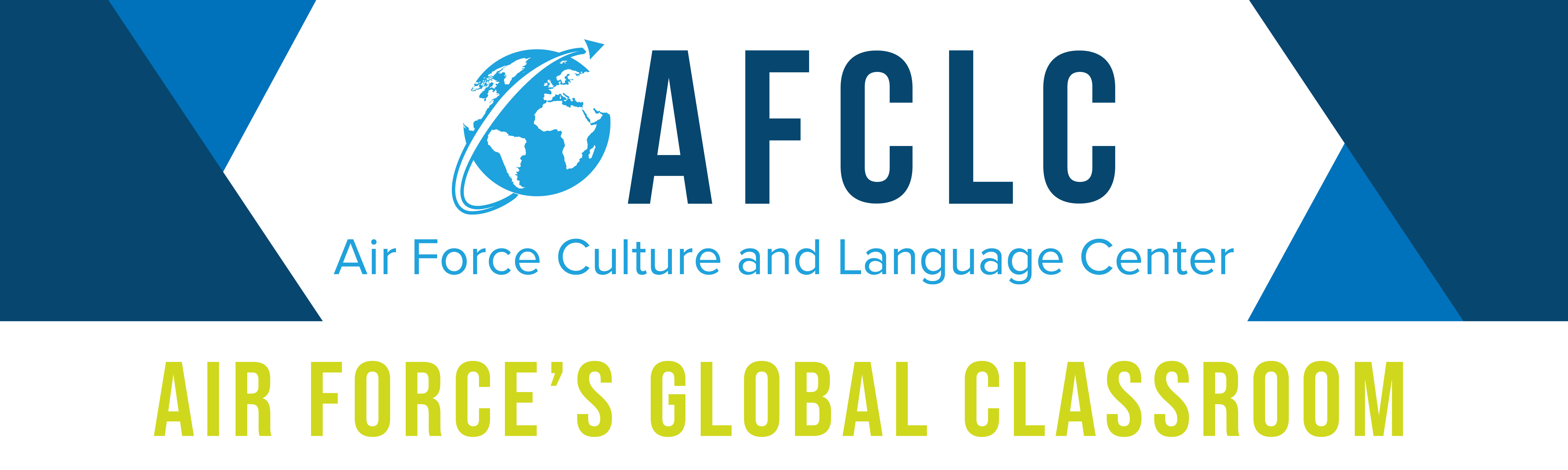 AFCLC, Air Force Culture and Language Center, Air Force's Global Classroom